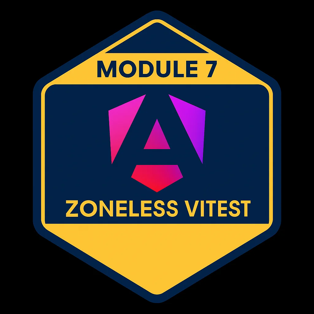 Badge Module 7 - Tests avec Vitest en Zoneless