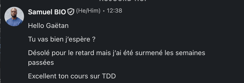 Message Discord de Samuel BIO appréciant le cours sur TDD : "Excellent ton cours sur TDD"