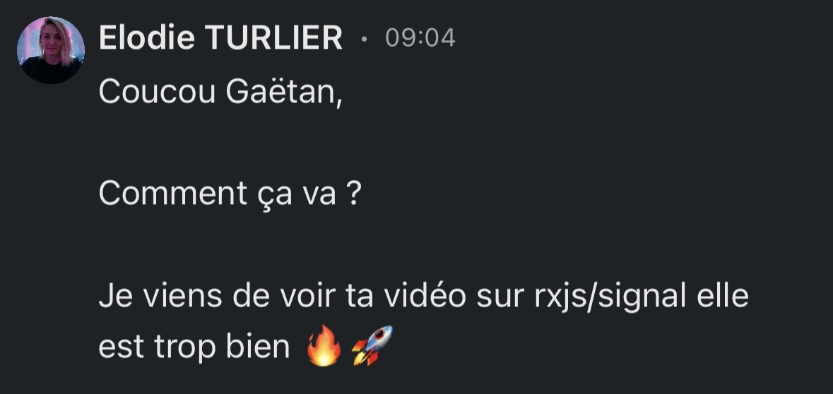 Retour d’un utilisateur sur une vidéo que j'ai faite sur les Signals.