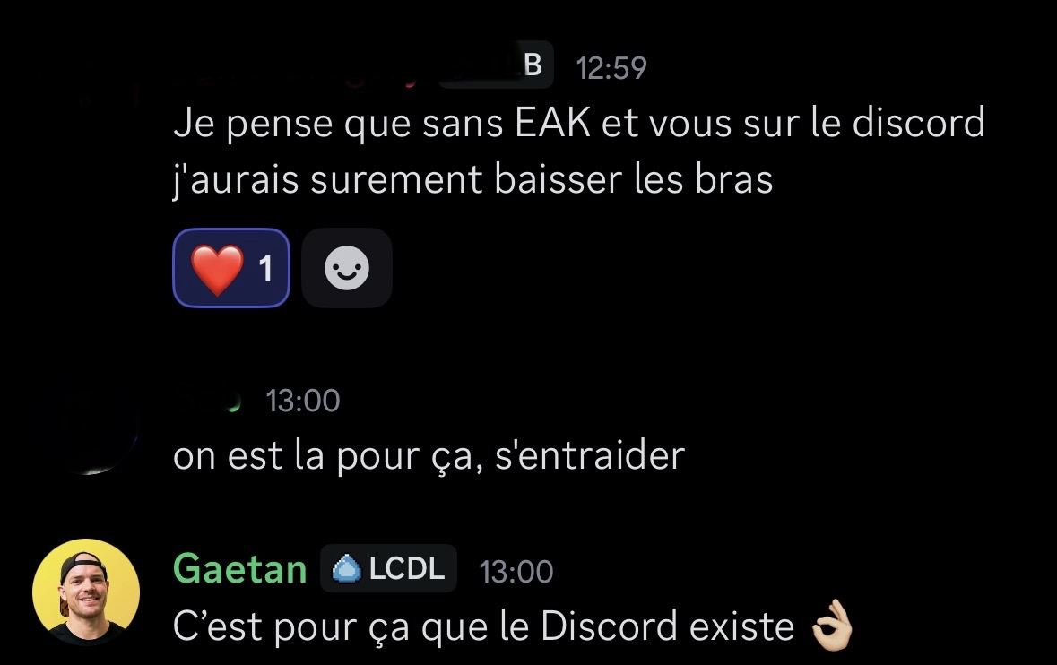 Message Discord d'un développeur exprimant sa gratitude : "Je pense que sans EAK et vous sur le discord j'aurais surement baissé les bras"